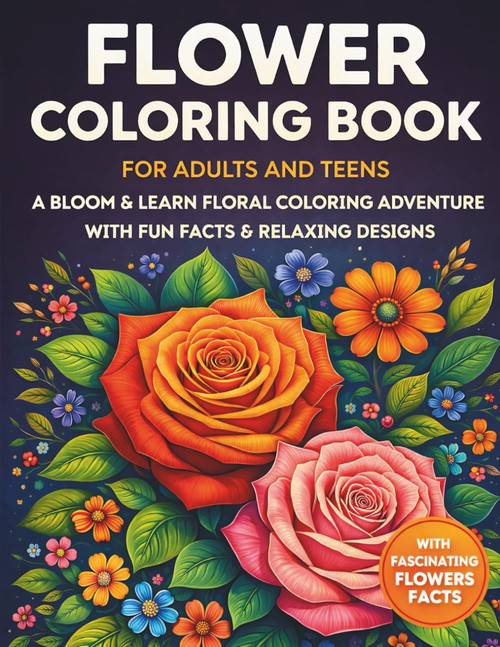 Flower Coloring Book for Adults and Teens