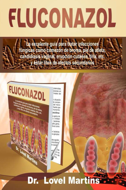 FLUCONAZOL: La excelente guía para tratar infecciones fúngicas como comezón de broma