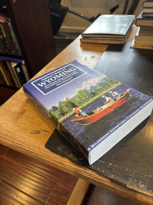Flyfisher's Guide to Wyoming: Including Grand Teton and Yellowstone