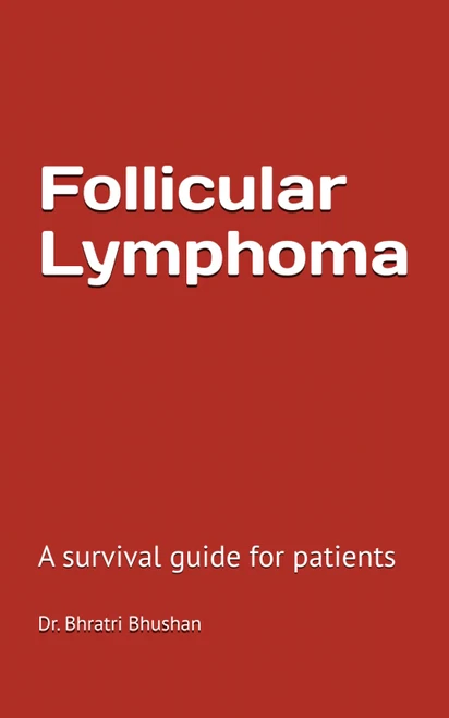 Follicular lymphoma: A survival guide for patients
