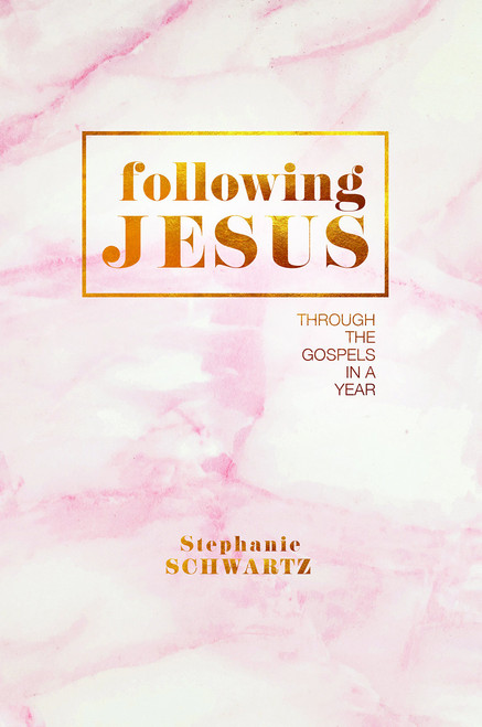 Following Jesus: Through the Gospels in a Year
