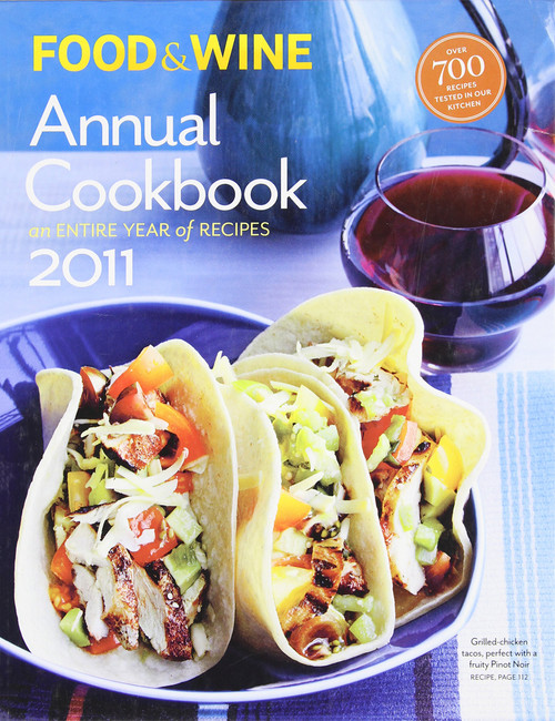 Food & Wine Annual 2011: An Entire Year of Recipes