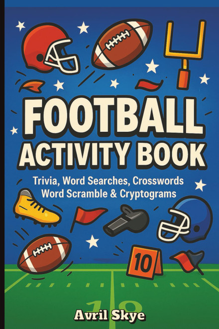 Football Activity Book: Trivia | Word Searches | Crosswords | Cryptograms