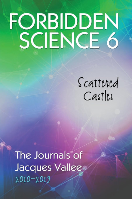 Forbidden Science 6: Scattered Castles