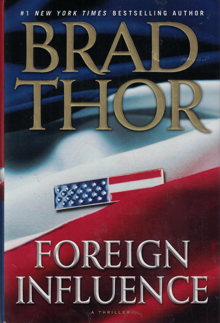 Foreign Influence: A Thriller