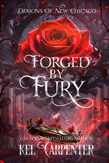 Forged by Fury: Magic Wars: Demons of New Chicago
