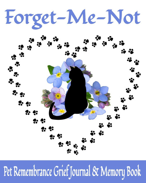 Forget Me Not | Pet Remembrance Grief Journal & Memory Book