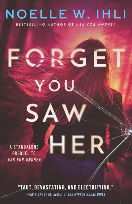 Forget You Saw Her: A standalone prequel to Ask for Andrea