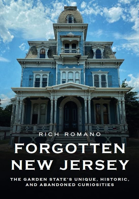 Forgotten New Jersey: The Garden State's Unique