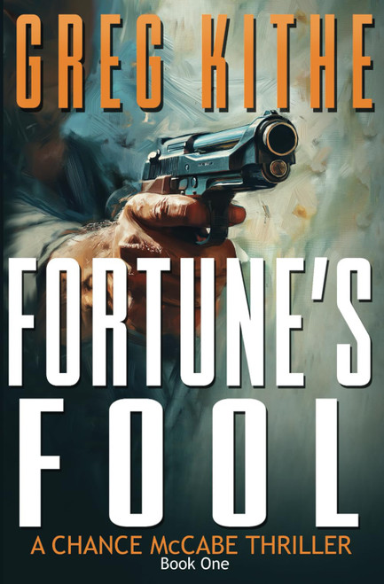 Fortune's Fool: Chance McCabe Book One
