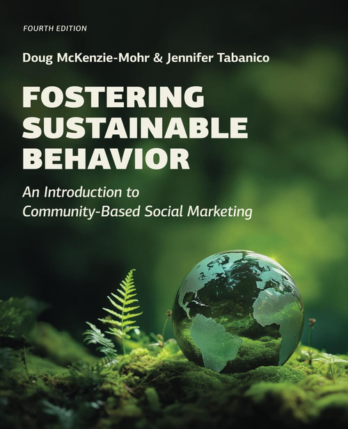 Fostering Sustainable Behavior: An Introduction to Community-Based Social