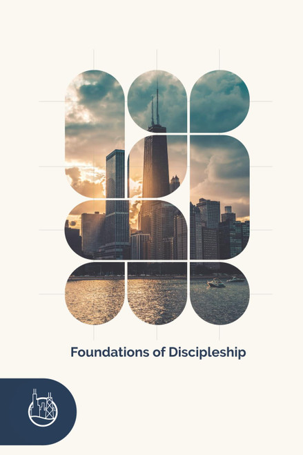 Foundations of Discipleship