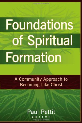 Foundations of Spiritual Formation