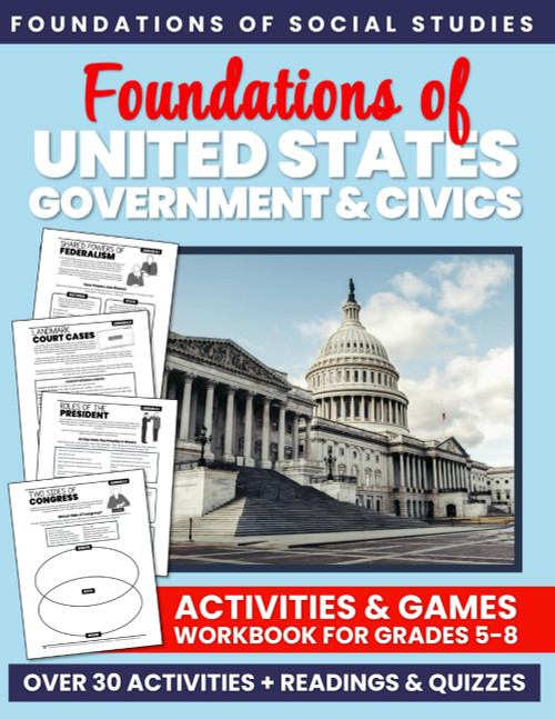 Foundations of United States Government & Civics