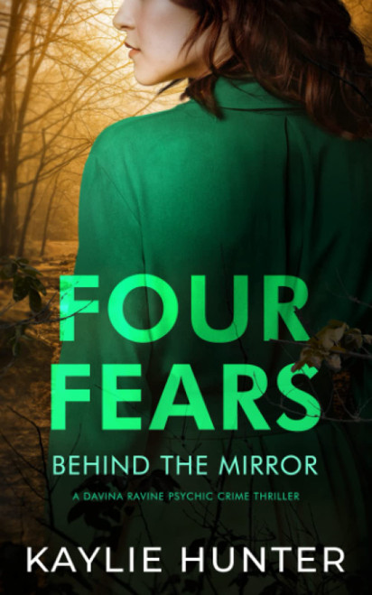 Four Fears Behind The Mirror