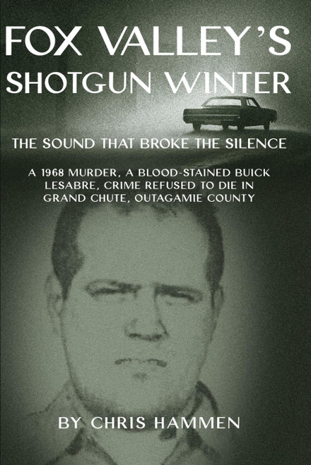 Fox Valley's Shotgun Winter: The Sound that Broke the Silence