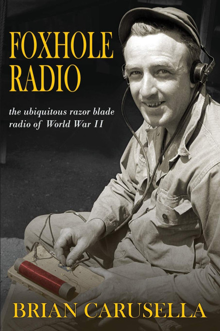 Foxhole Radio: the ubiquitous razor blade radio of WWII