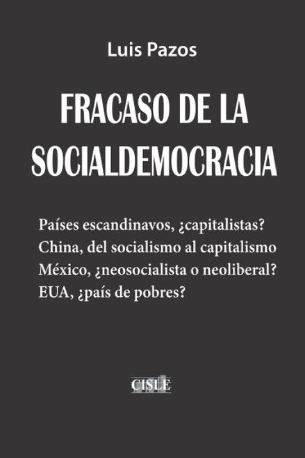 Fracaso de la socialdemocracia (Spanish Edition)