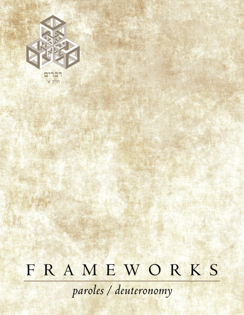 Frameworks: Paroles / Deuteronomy