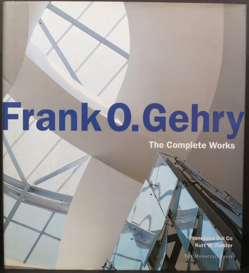 Frank O. Gehry: The Complete Works