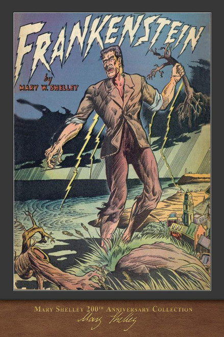Frankenstein (1831 Edition) 200th Anniversary Collection