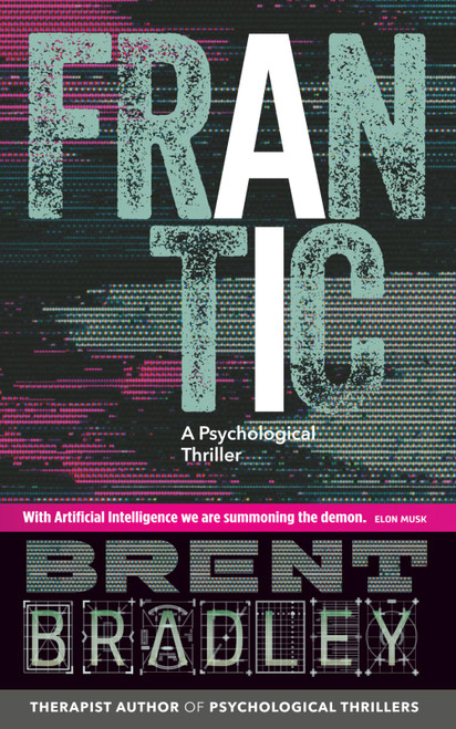 FRANTIC: A Psychological Thriller