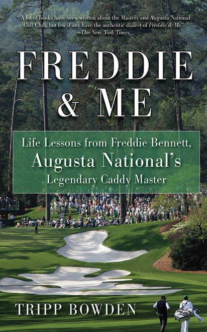 Freddie & Me: Life Lessons from Freddie Bennett
