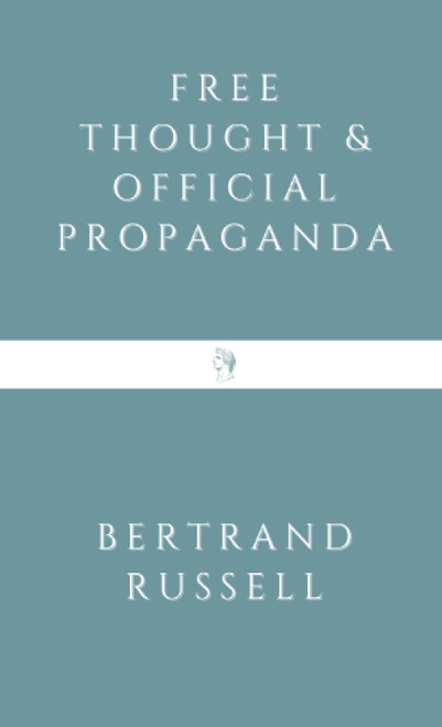 Free Thought and Official Propaganda