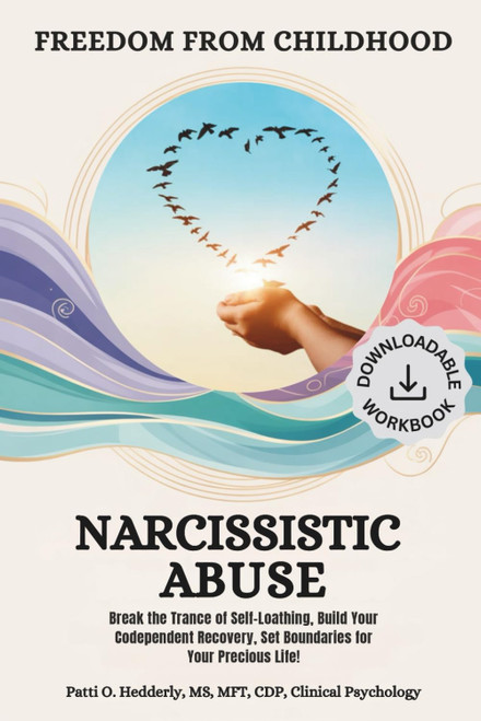 Freedom from Childhood Narcissistic Abuse