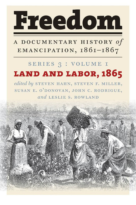 Freedom: A Documentary History of Emancipation