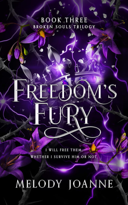 Freedom's Fury (Broken Souls Trilogy)