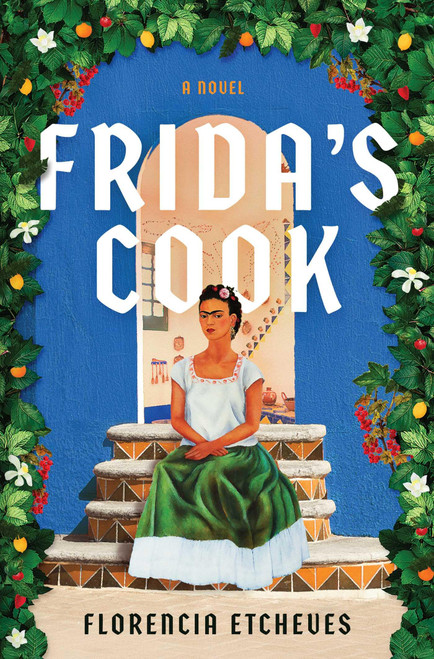 Frida's Cook: A Novel