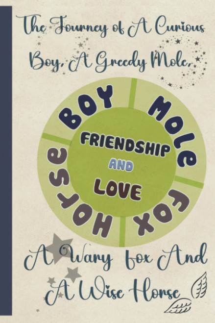 FRIENDSHIP AND LOVE: The Journey Of A Curious Boy