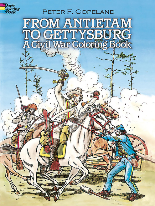 From Antietam to Gettysburg: A Civil War Coloring Book