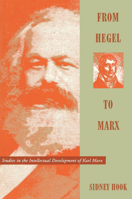 From Hegel to Marx: Studies in the Intellectual Development of Karl Marx