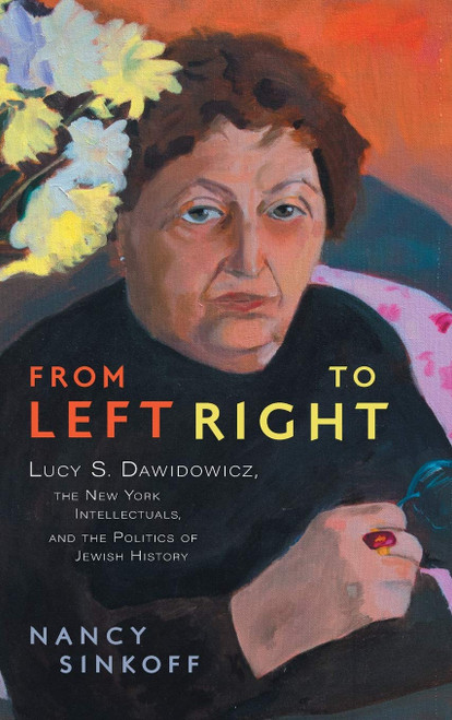 From Left to Right: Lucy S. Dawidowicz
