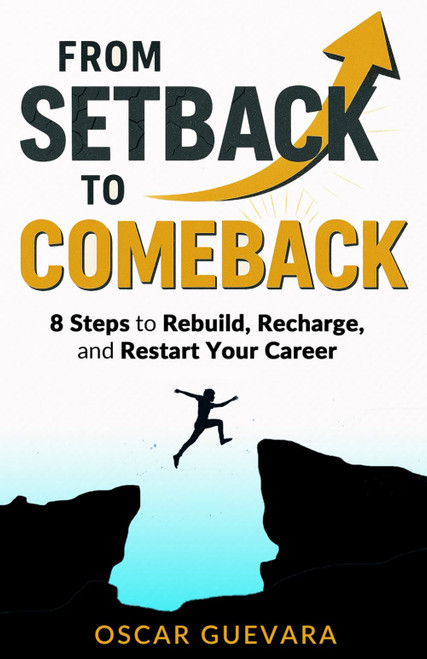 From Setback to Comeback: 8 Steps to Rebuild