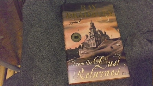 From the Dust Returned: A Novel