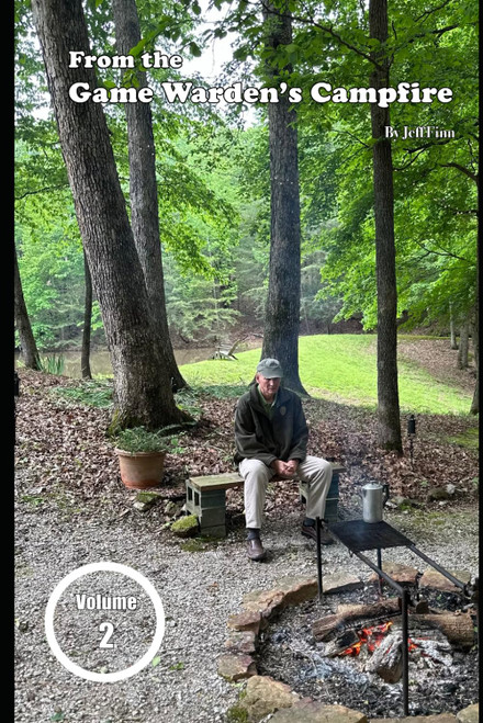 From the Game Warden's Campfire: True stories from a retired KY Game