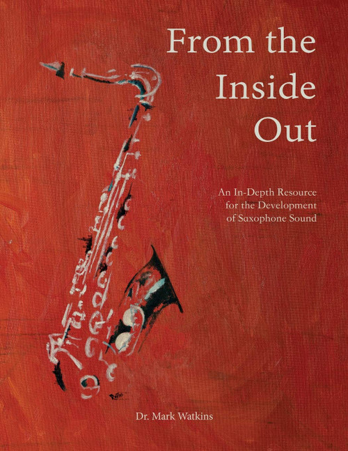 From the Inside Out: An In-depth Resource for the Development of