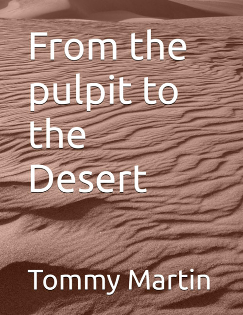 From the pulpit to the Desert