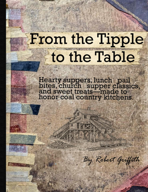From the Tipple to the Table: Hearty suppers, lunch‑pail bites, church‑supper classics