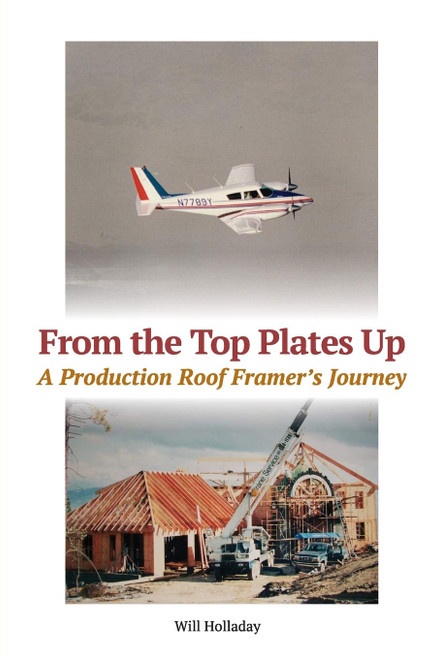From the Top Plates Up: A production roof framer's journey