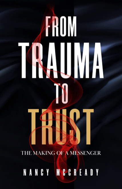From Trauma to Trust: The Making of a Messenger