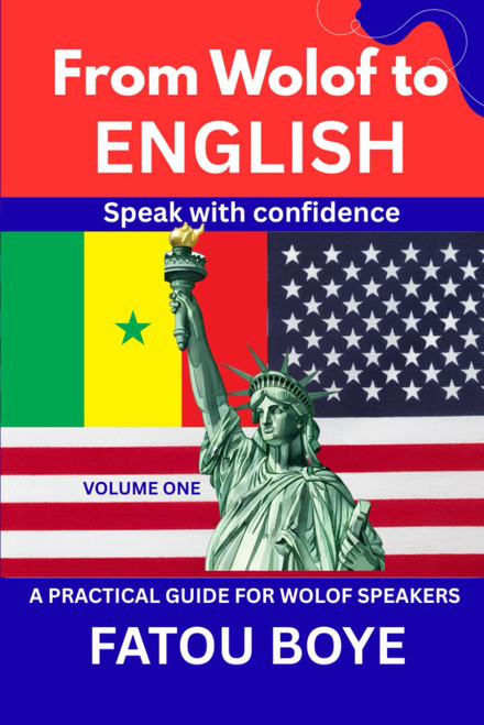 From Wolof to ENGLISH: Speak with confidence