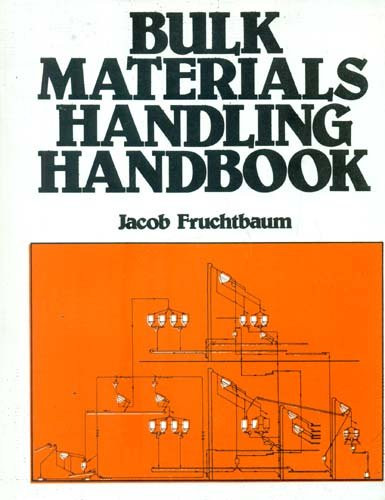 Fruchtbaum, Jacob Bulk Materials Handling Handbook