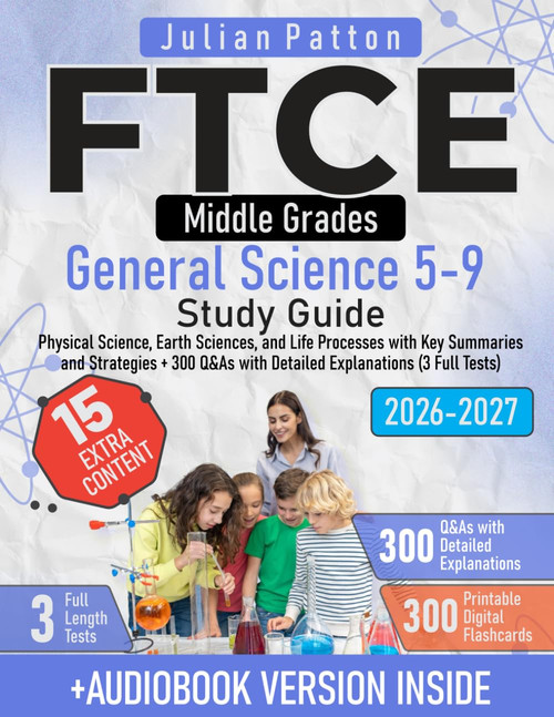 FTCE Middle Grades General Science 5-9 Study Guide: Physical Science