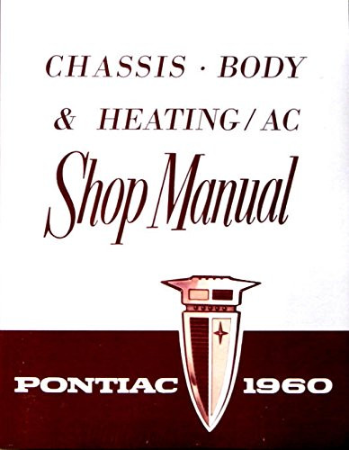 Fully Illustrated 1960 Pontiac Repair Shop & Service Manual - Covers;