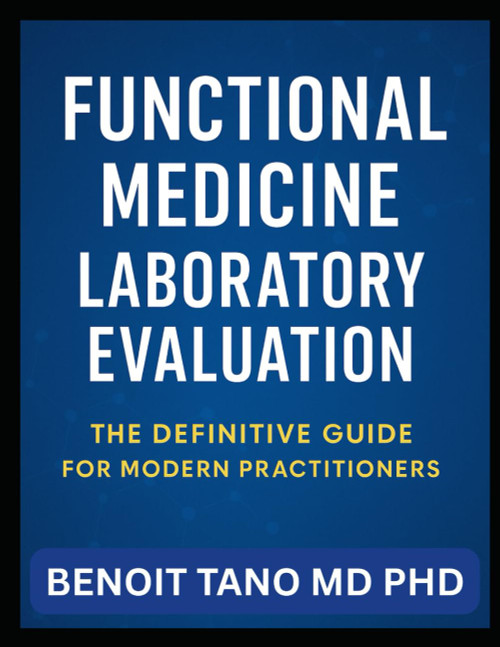 FUNCTIONAL MEDICINE LABORATORY EVALUATION