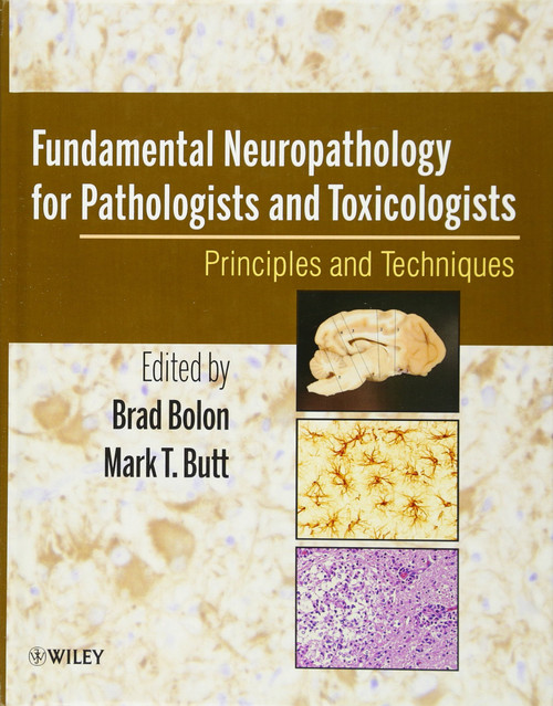 Fundamental Neuropathology for Pathologists and Toxicologists